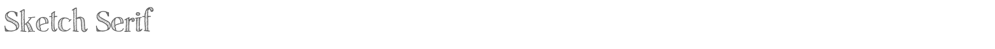 Sketch Serif Sketch Serif.ttf font preview